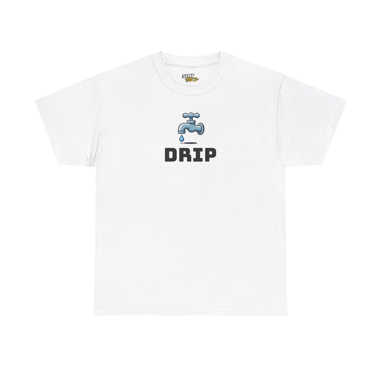 "DRIP"