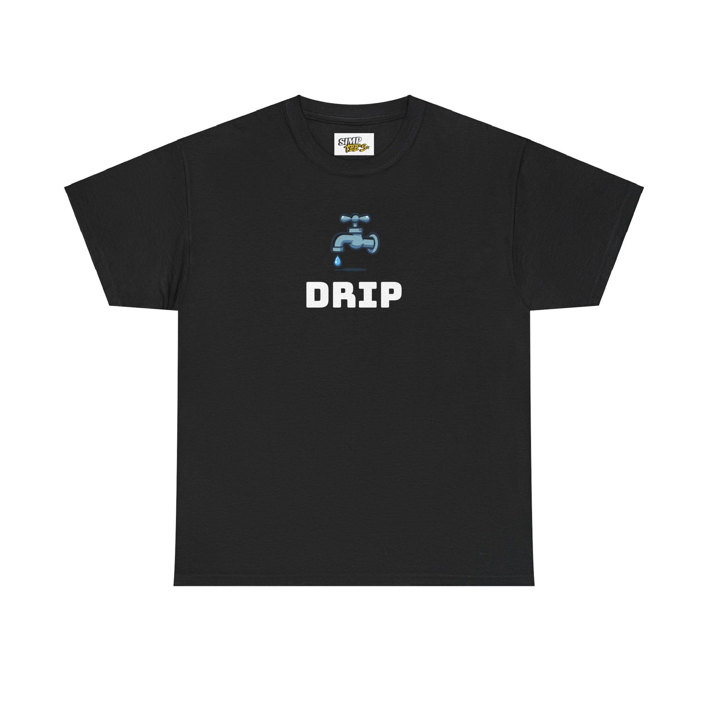 "DRIP"